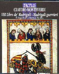 Claudio Monteverdi - VIII libro de Madrigali - Madrigali guerrie